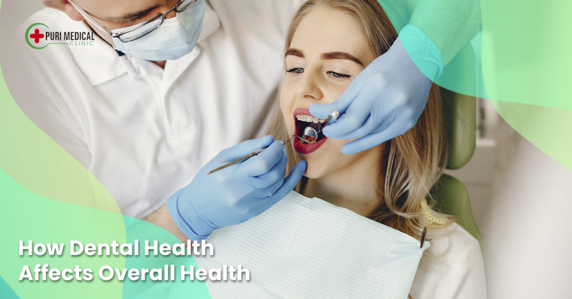 How Dental Health Affects Overall Health by Puri Medical the best dental clinic in bali
