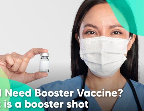 Why I need Booster Vaccine